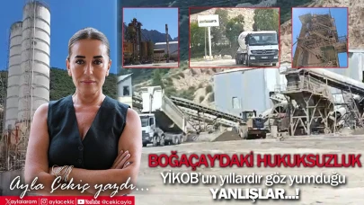 Boğaçay'daki Hukuksuzluk: YİKOB'un Yıllardır Göz Yumduğu Yanlışlar!