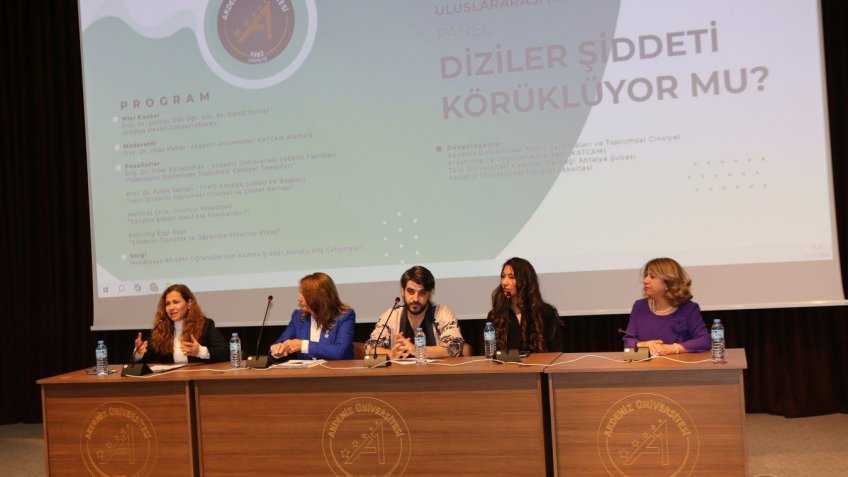 Akdeniz Üniversitesi’nde "Diziler Şiddeti Körüklüyor Mu?" paneli