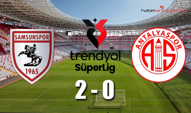 Samsunspor 2  - 0 Antalyaspor maç sona erdi