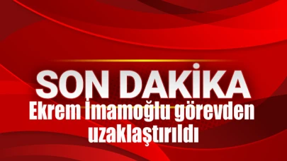 İçişleri: İmamoğlu ve 2 ilçe belediye başkanı görevden uzaklaştırıldı